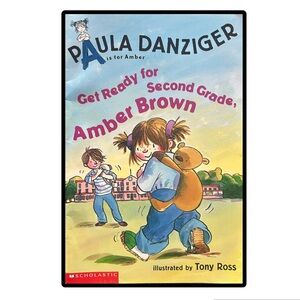 BUNDLE & SAVE🎉 Get Ready for Second Grade, Amber Brown by Paula Danziger